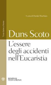 L'essere degli accidenti nell'Eucaristia. Testo latino a fronte