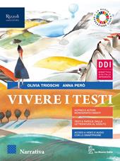 Vivere i testi. Narrativa. Con e-book. Con espansione online