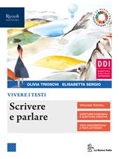 Vivere i testi. Scrittura. Con e-book. Con espansione online