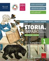 Storia. Imparo con metodo. Ediz. verde. Con CLIL, Atlante storico, Storia antica. Con e-book. Con espansione online. Vol. 1