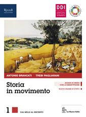 Storia in movimento. Con Lavorare con la storia e La nuova Educazione civica. Con e-book. Con espansione online. Vol. 1: Dal Mille al Seicento