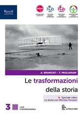 Le trasformazioni della storia. Con Connessioni con la storia. Con e-book. Con espansione online. Vol. 3