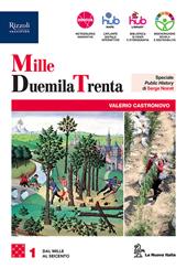 MilleDuemilaTrenta. Con Nuovo cittadine e cittadini oggi. Con e-book. Con espansione online. Vol. 1