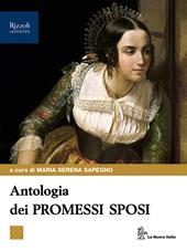 Antologia dei Promessi sposi. Con e-book. Con espansione online