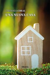 Una nuova casa