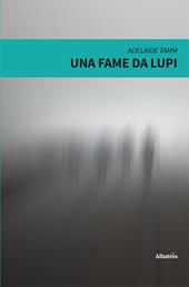 Una fame da lupi