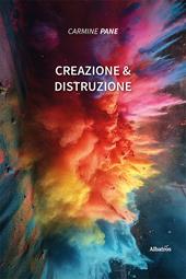 Creazione & distruzione