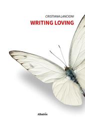 Writing loving