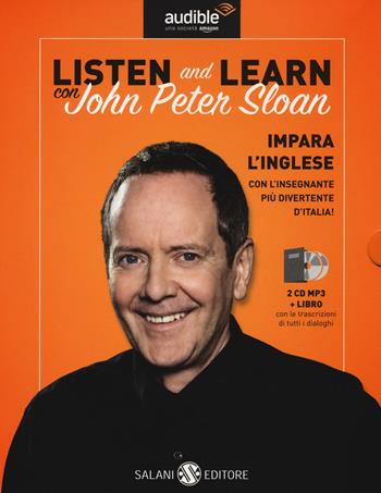 Listen and learn con John Peter Sloan. Audiolibro. CD Audio formato MP3. Con Libro in brossura - John Peter Sloan - Libro Salani 2019, Audiolibri | Libraccio.it