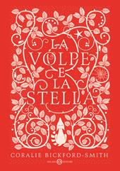 La volpe e la stella. Ediz. rossa