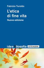 L' etica di fine vita