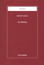 La donna. Il suo compito secondo la natura e la grazia