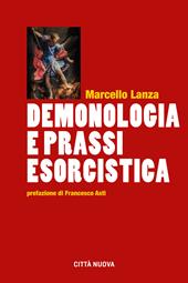 Demonologia e prassi esorcistica