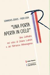 «Una porta aperta in cielo». Una cattedra nel solco di Chiara Lubich e del Patriarca Athenagoras