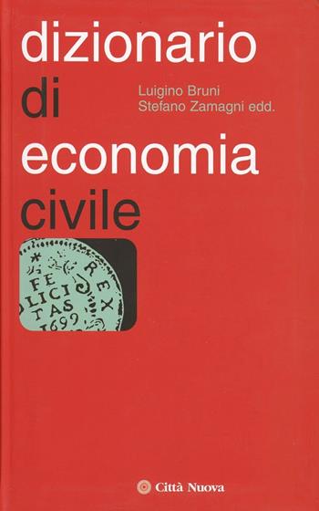 Dizionario di economia civile  - Libro Città Nuova 2009, Grandi opere | Libraccio.it