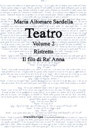 Teatro. Vol. 2: Ristretto-Il filo di Re' Anna