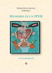 Memorie di un Iper. Un'autobiografia