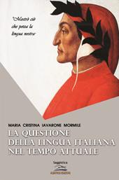 La questione della lingua italiana nel tempo attuale