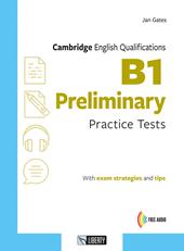 Cambridge English qualifications. B1 preliminary practice tests. Con Audio