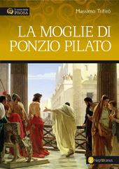 La moglie di Ponzio Pilato