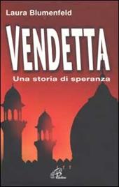 Vendetta. Una storia di speranza