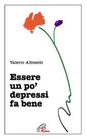 Essere un po' depressi fa bene