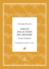 Omelie delle feste del signore. Tempo ordinario