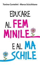 Educare al femminile e al maschile