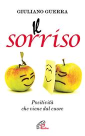 Il sorriso. Positività che viene dal cuore