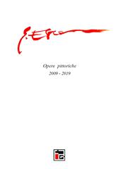 Gennaro Esca. Opere pittoriche 2009-2019. Ediz. illustrata