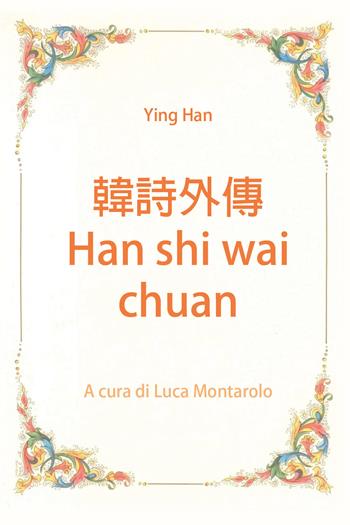 Han shi wai chuan - Han Ying - Libro Youcanprint 2019 | Libraccio.it