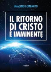 Il ritorno di Cristo è imminente