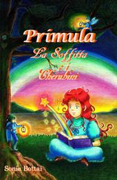 Primula. La soffitta e i Cherubini