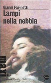 Lampi nella nebbia