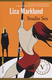 Studio Sex. Le inchieste di Annika Bengtzon. Vol. 1
