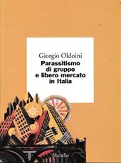 Parassitismo di gruppo e libero mercato in Italia