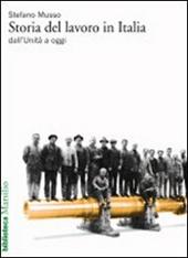 Storia del lavoro in Italia dall'Unità a oggi