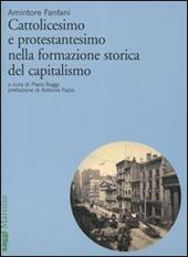 Cattolicesimo e protestantesimo nella formazione storica del capitalismo
