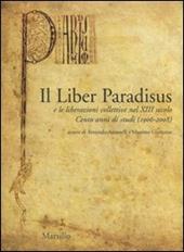 Il Liber Paradisus e le liberazioni collettive nel XIII secolo. Cento anni di studi (1906-2008)