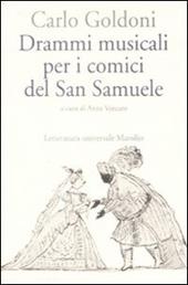 Drammi musicali per i comici del San Samuele