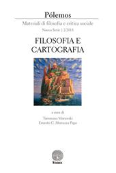 Pólemos. Materiali di filosofia e critica sociale. Nuova serie (2018). Vol. 2: Filosofia e cartografia.