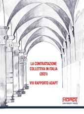 La contrattazione collettiva in Italia (2021). 8° rapporto ADAPT