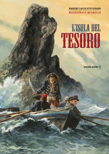 L'isola del tesoro - Robert Louis Stevenson - Libro Orecchio Acerbo 2021 | Libraccio.it