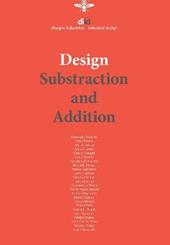 Diid disegno industriale. Ediz. inglese (2018). Vol. 66: Design. Substraction and addition