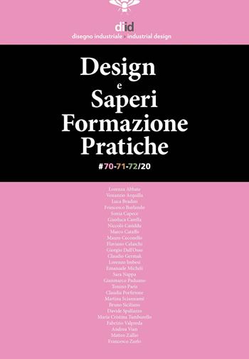 Diid disegno industriale. Vol. 70-71-72: Design 2030: saperi formazione pratiche  - Libro Listlab 2021 | Libraccio.it