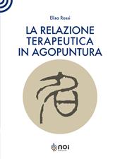 La relazione terapeutica in agopuntura