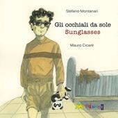 Gli occhiali da sole-Sunglasses