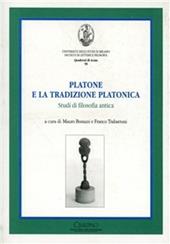 Platone e la tradizione platonica. Studi di filosofia antica