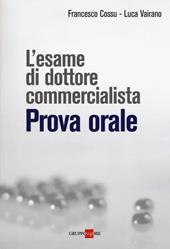 L' esame di dottore commercialista. Prova orale