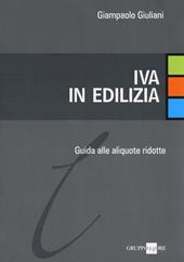 IVA in edilizia. Guida alle aliquote ridotte